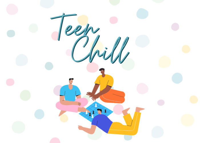 3 teens in multicolor shirts sit in a circle underneath the words "teen chill"